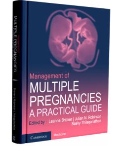 Management of Multiple Pregnancies A Practical Guide