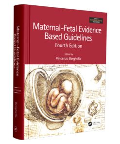 Maternal-Fetal Evidence Based Guidelines (Series in Maternal-Fetal Medicine)