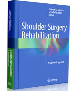 Shoulder Surgery Rehabilitation - A Teamwork Approach