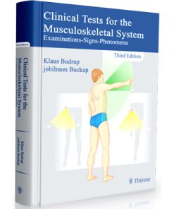 Clinical Tests for the Musculoskeletal System (Examinations- Signs -Phenomena)