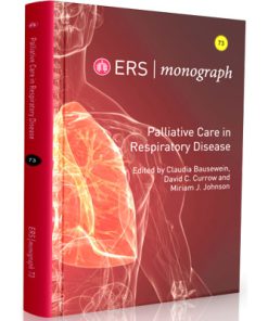 ERS - monograph 2016 - Palliative Care in Respiratory Disease