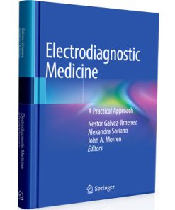 Electrodiagnostic Medicine: A Practical Approach
