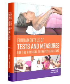 Fundamentals of Tests and Measures for the Physical Therapist Assistant