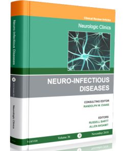 Neurologic Clinics 2018 (Volume 36 – N4): Neuro-Infectious Diseases