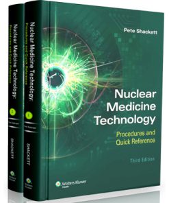 Nuclear medicine technology procedures and quick reference