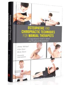 Osteopathic and Chiropractic Techniques for Manual Therapists