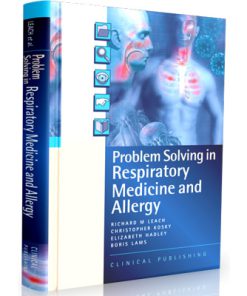 Problem Solving in Respiratory Medicine and Allergy