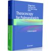 Thoracoscopy for Pulmonologists - A Didactic Approach