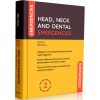 Head, Neck,and Dental Emergencies